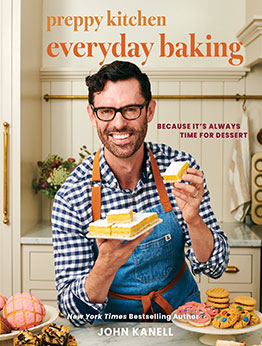 Preppy Kitchen Everyday Baking by John Kanell